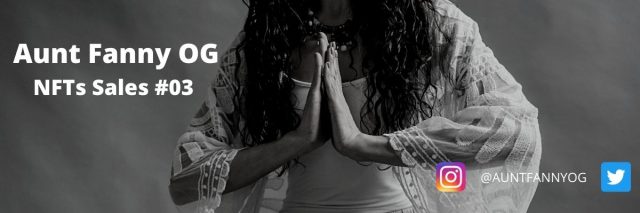 NFTs Sales #03 Aunt Fanny OG
